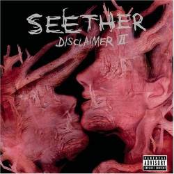 Seether : Disclaimer II